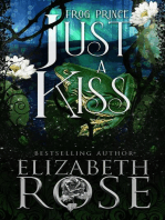 Just a Kiss: A Retelling of The Frog Prince: Tangled Tales, #2