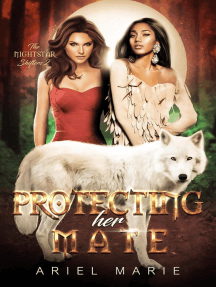 Protecting Her Mate by Ariel Marie (Ebook) - Read free for 30 days
