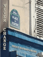 Never Change Montmartre: SEVEN PARIS MYSTERIES, #7