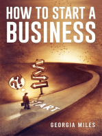 HOW TO START A BUSINESS: How to Turn Your Ideas into a Successful Venture (2023 Guide for Beginners)