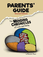 The Parents' Guide to The Mending Chronicles of Liam and Emily: The must-read parent companion to the compelling divorce recovery book for kids. Divorce, kids and parenting made simpler.