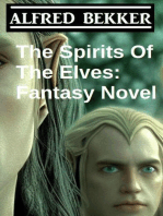 The Spirits Of The Elves: Fantasy Novel