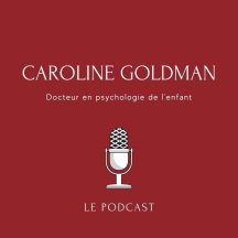 Caroline Goldman - docteur en psychologie de l'enfant