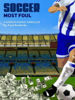 Soccer Most Foul - A Match-Fixing Thriller