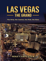 Las Vegas The Grand: The Strip, the Casinos, the Mob, the Stars