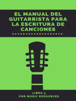 El Manual del Guitarrista para la Escritura de Canciones: El Manual del Guitarrista para la Escritura de Canciones, #3