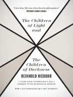 The Children of Light and the Children of Darkness: A Vindication of Democracy and a Critique of Its Traditional Defense