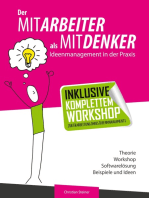 Der Mitarbeiter als Mitdenker: Ideenmanagement in der Praxis