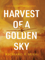 Harvest of a Golden Sky: A Story of Wartime Innocence