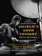 Charlie's good tonight. a vida, a época e os rolling stones