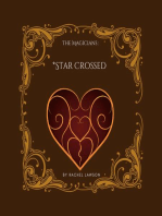 * Star Crossed: The Magicians, #71