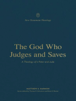 The God Who Judges and Saves: A Theology of 2 Peter and Jude