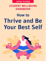 Student Wellbeing Handbook: How to Thrive and Be Your Best Self