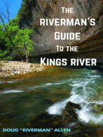 The Riverman's Guide to the Kings River