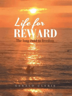 Life for Reward: The Long Road to Freedom