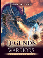 Legends and Warriors: The Chosen One