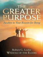 The Greater Purpose