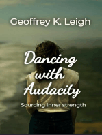 Dancing With Audacity: Sourcing Inner Strength