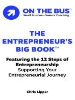 The Entrepreneur's BIG BOOK™: Featuring the 12 Steps of Entrepreneurship Supporting Your Entrepreneurial Journey