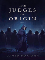 The Judges of Origin: Part 1