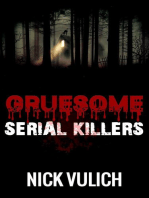 Gruesome Serial Killers: Gruesome, #7