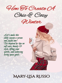 How To Create A Chic & Cozy Winter: Seasonal Inspirations