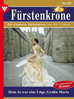 Dein Ja war eine Lüge, Gräfin Maria: Fürstenkrone 257 – Adelsroman