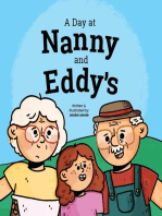 A Day at Nanny and Eddy's