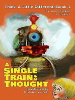A Single Train of Thought