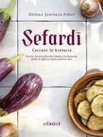 Sefardí. Cocinar la historia: Recetas de los judíos de España y la diáspora, desde el siglo XIII hasta nuestros días