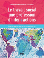 LE TRAVAIL SOCIAL, UNE PROFESSION D'INTER+ACTIONS: Mieux comprendre la personne et mieux intervenir