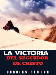 Lee La Victoria Del Seguidor De Cristo de Charles Simeon - Libro ...