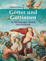 Götter und Göttinnen: in Mythologie, Kunst und Esoterik