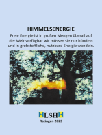 Himmelsenergie: Freie Energie ist in großen Mengen überall auf der Welt verfügbar wir müssen sie nur bündeln und in grobstoffliche, nutzbare Energie wandeln.