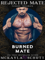 Burned Mate: Rejected Mates Collection: Tuscon Troubles, #2