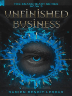 Unfinished Business: Snakeheart, #5