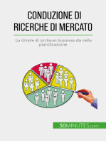 Conduzione di ricerche di mercato: La chiave di un buon business sta nella pianificazione