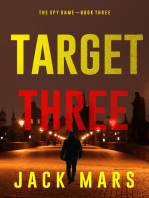 Target Three (The Spy Game—Book #3)