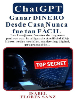 ChatGPT Ganar Dinero Desde Casa Nunca fue tan Fácil Las 7 mejores fuentes de ingresos pasivos con Inteligencia Artificial (IA): libros, redes sociales, marketing digital, programación...