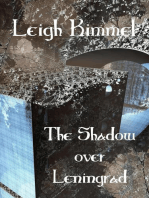 The Shadow over Leningrad