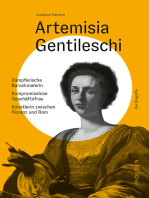 Artemisia Gentileschi: Kämpferische Barockmalerin – Kompromisslose Geschäftsfrau – Künstlerin zwischen Florenz und Rom