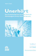 Unerhört: Eine Entdeckungsreise durch die Welt der Gehörlosigkeit und der Gebärdensprache