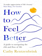 How to Feel Better