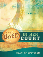 The Ball's in Her Court: A Novel