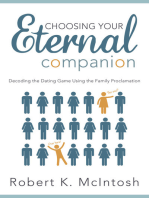 Choosing Your Eternal Companion: Decoding the Dating Game Using the Family Proclamation