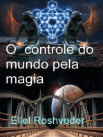 O controle do mundo pela magia: Cabala e Meditação, #11