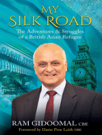 My Silk Road: The Adventures &amp; Struggles of a British Asian Refugee