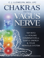 Chakras and the Vagus Nerve: Tap Into the Healing Combination of Subtle Energy & Your Nervous System