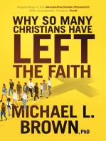 Why So Many Christians Have Left the Faith: Responding to the Deconstructionist Movement With Unshakable, Timeless Truth