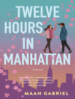 Twelve Hours in Manhattan: A Novel